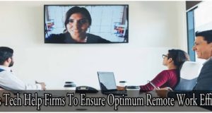 Does Tech Help Firms To Ensure Optimum Remote Work Efficacy