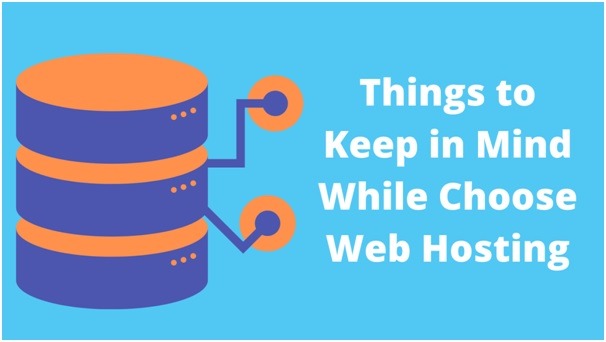 Things to Keep in Mind While Choose Web Hosting