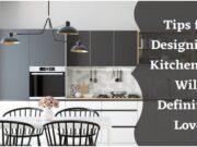 8 Tips for Designing a Kitchen You Will Definitely Love