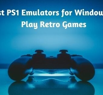5 Best PS1 Emulators for Window 10 to Play Retro Games
