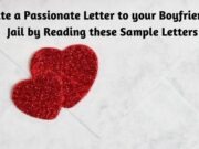 Write a Passionate Letter to your Boyfriend in Jail by Reading these Sample Letters