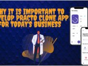 Why it is important to develop Practo Clone App for todays business