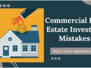 Common Investing Mistakes For Commercial Real Estate To Avoid
