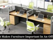 What Makes Furniture Important in an Office