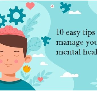10 Easy Tips for Managing Your Mental Health